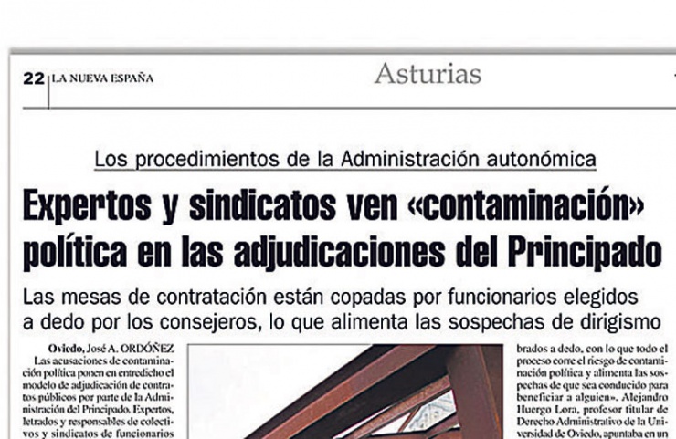 «CONTAMINACIÓN» POLÍTICA
El 10 de septiembre de 2010, LA NUEVA ESPAÑA reflejaba la opinión de expertos en contratación pública y sindicatos de funcionarios sobre la «contaminación» política existente en las adjudicaciones del Principado.